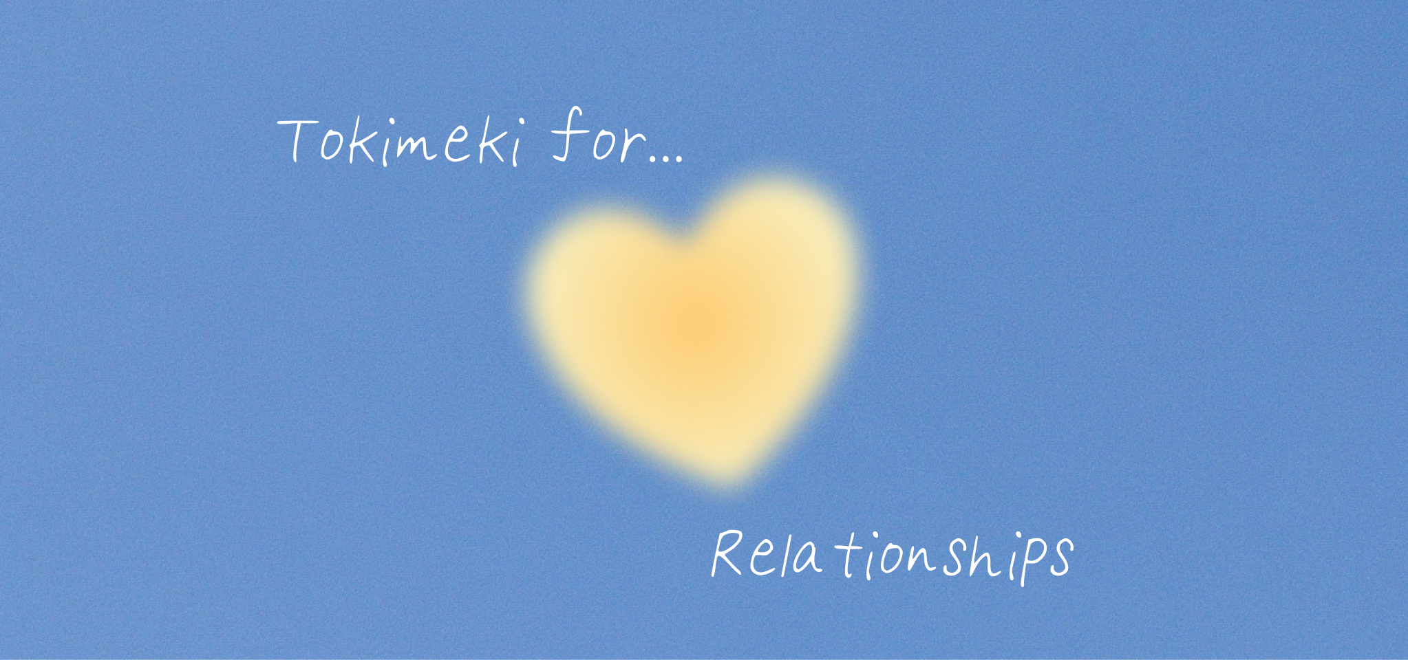 Tokimeki for Relationships